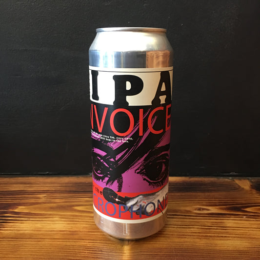 DEYA INVOICE ME FOR THE MICROPHONE IPA 6.0%