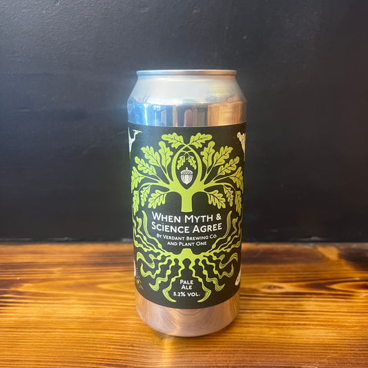 VERDANT WHEN MYTH AND SCIENCE AGREE PALE 5.2%