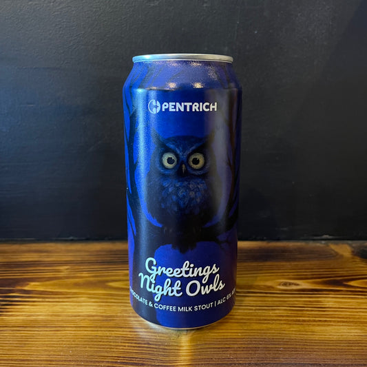 PENTRICH GREETINGS NIGHT OWLS MILK STOUT 6.0%