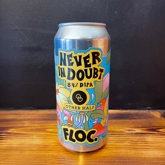 FLOC + OTHER HALF NEVER IN DOUBT DIPA 8.4%