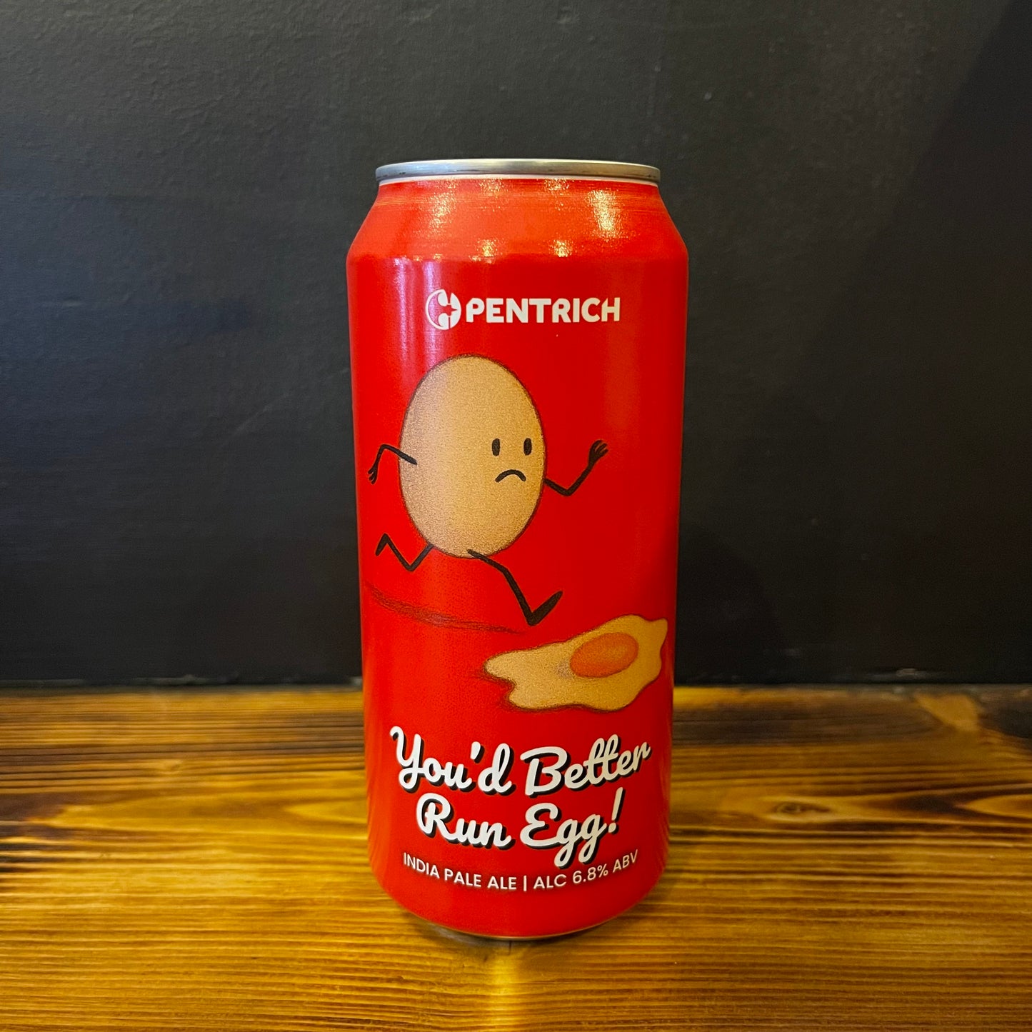 PENTRICH YOU'D BETTER RUN EGG! IPA 6.8%