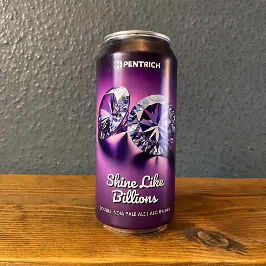 PENTRICH SHINE LIKE BILLIONS DIPA 8.0% - The Craft Beer Cabin